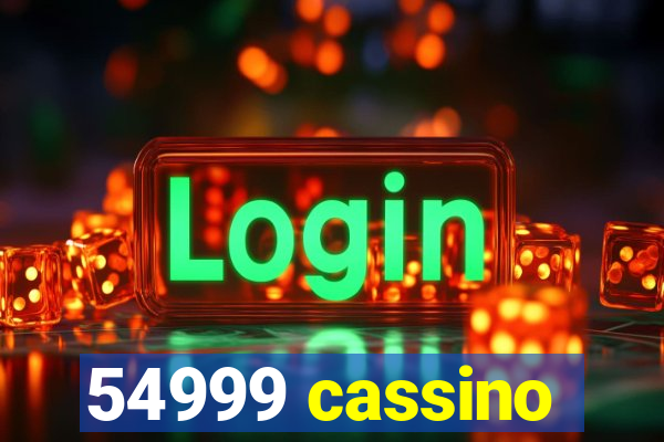 54999 cassino