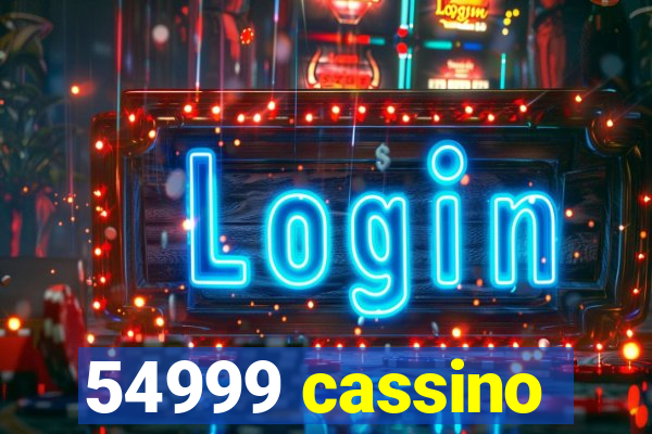 54999 cassino