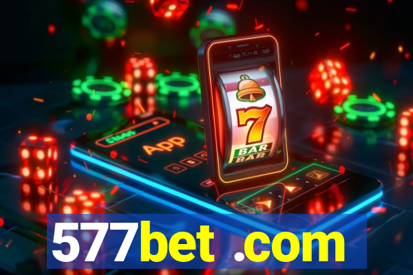 577bet .com