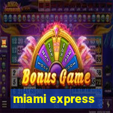 miami express