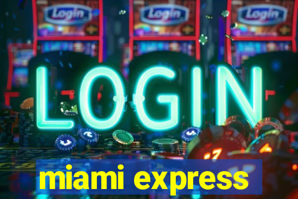 miami express