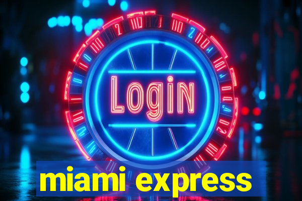 miami express