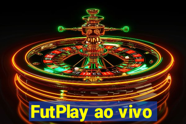 FutPlay ao vivo