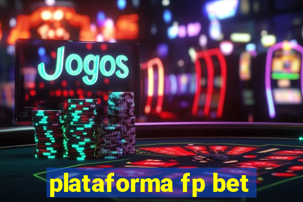 plataforma fp bet