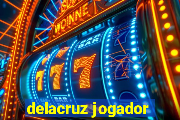 delacruz jogador