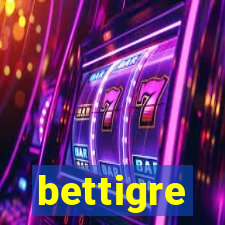 bettigre