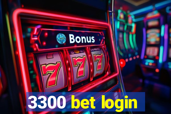 3300 bet login