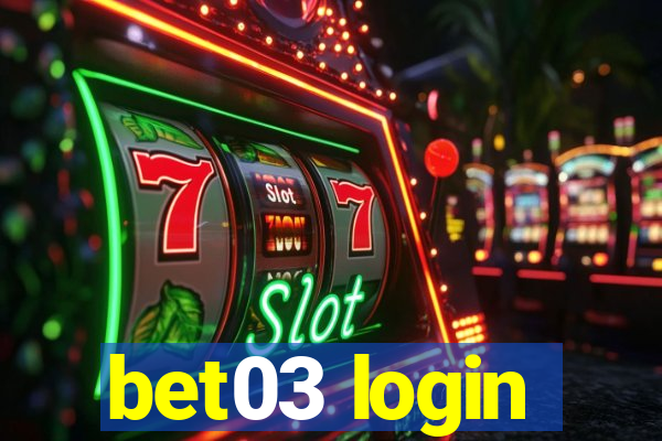 bet03 login