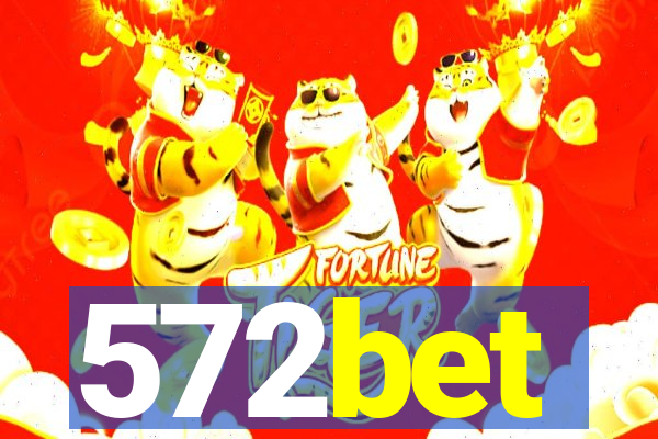 572bet