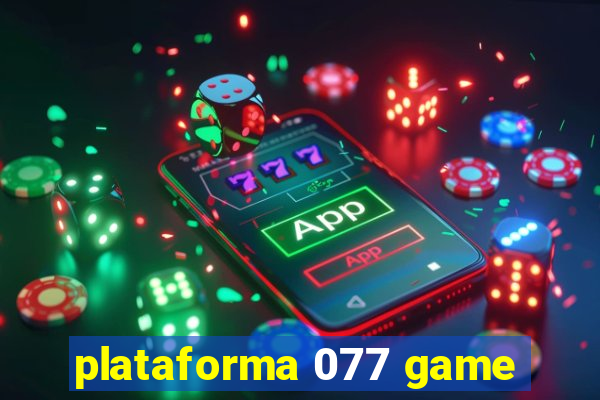 plataforma 077 game