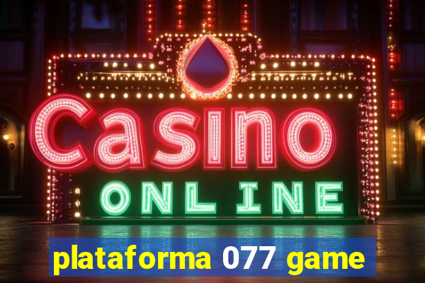 plataforma 077 game