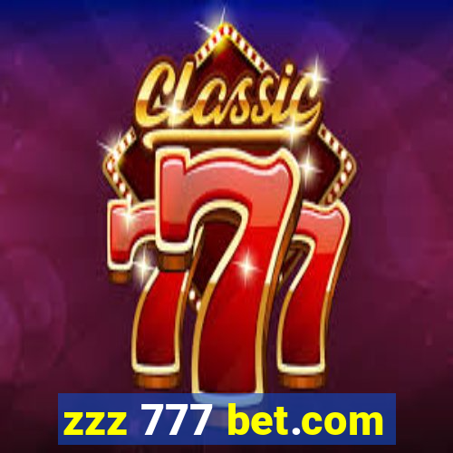 zzz 777 bet.com