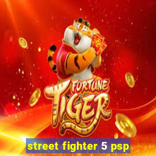 street fighter 5 psp