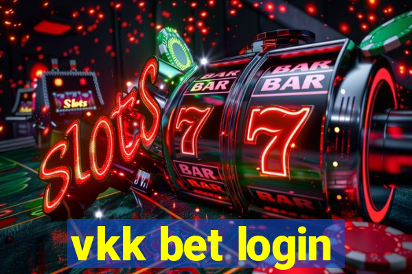 vkk bet login