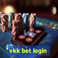 vkk bet login