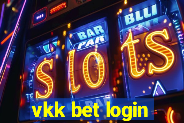 vkk bet login