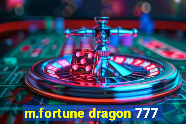 m.fortune dragon 777