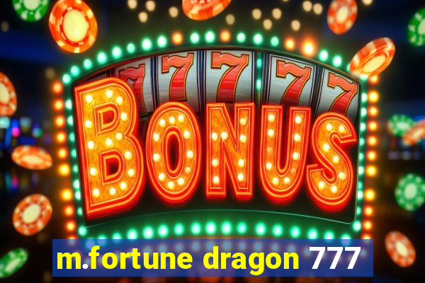 m.fortune dragon 777