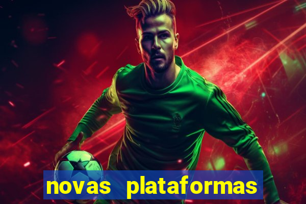 novas plataformas fortune tiger