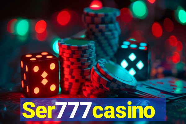 Ser777casino