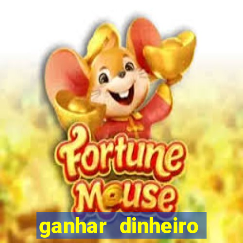 ganhar dinheiro online jogando