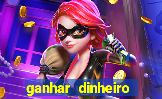 ganhar dinheiro online jogando