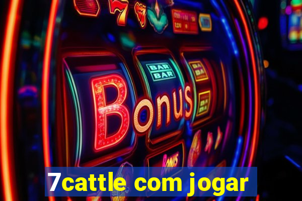 7cattle com jogar