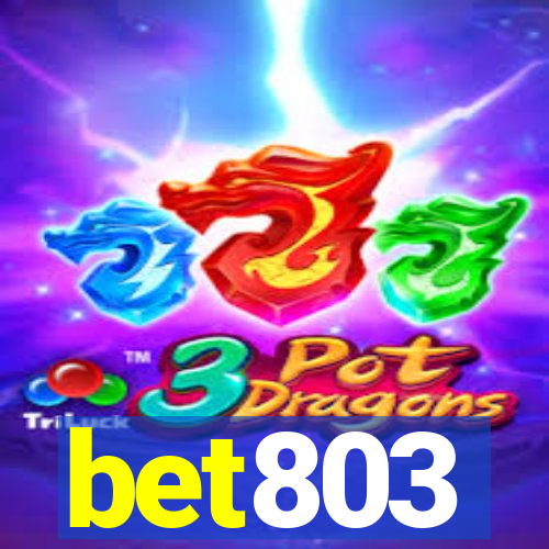 bet803