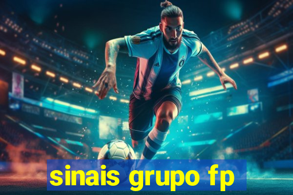 sinais grupo fp