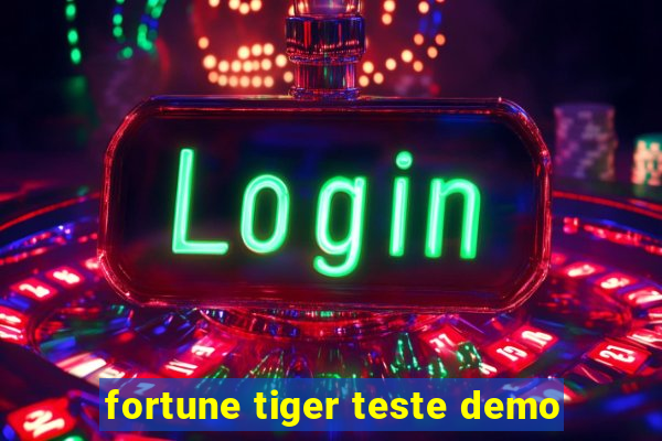 fortune tiger teste demo