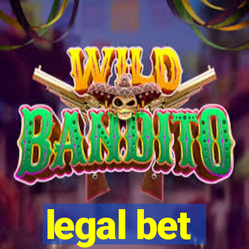 legal bet