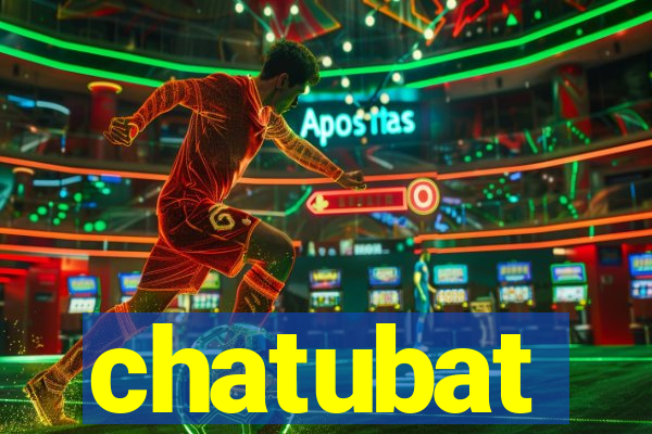 chatubat