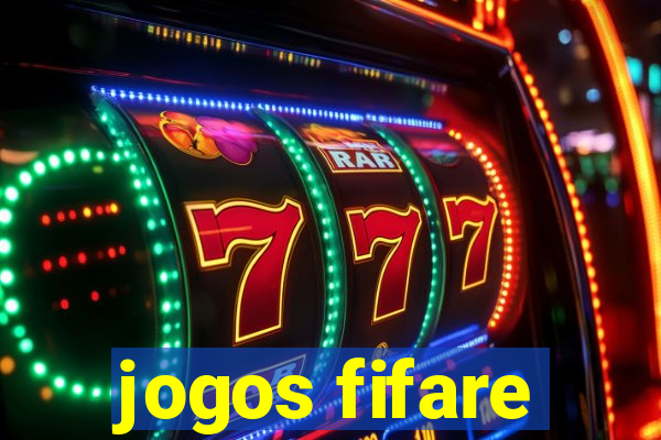 jogos fifare