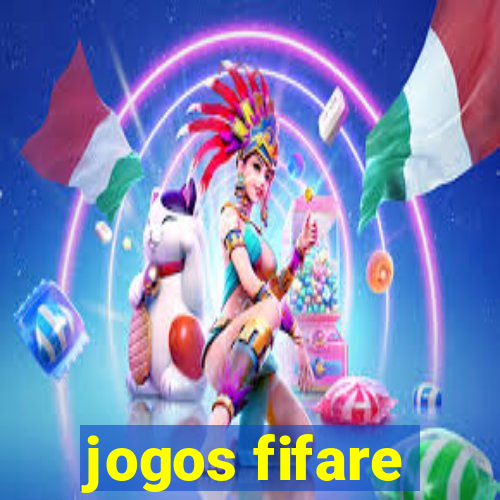 jogos fifare