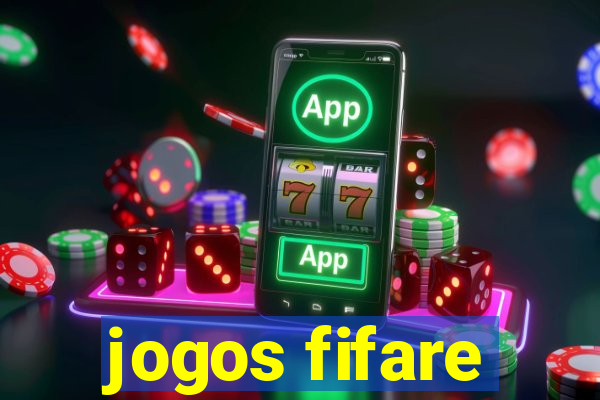 jogos fifare