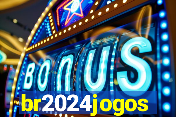 br2024jogos