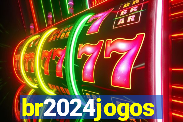 br2024jogos