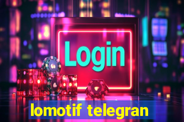 lomotif telegran