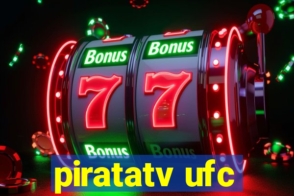 piratatv ufc