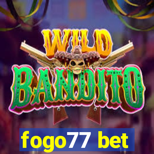 fogo77 bet