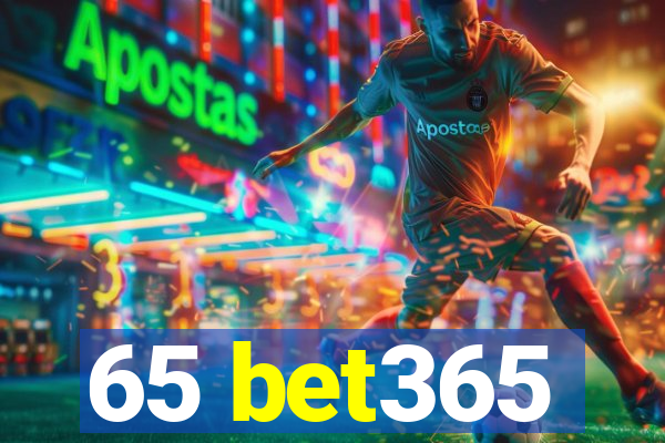 65 bet365