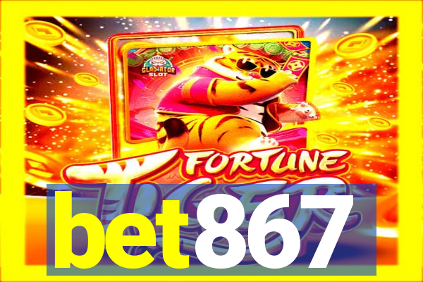 bet867