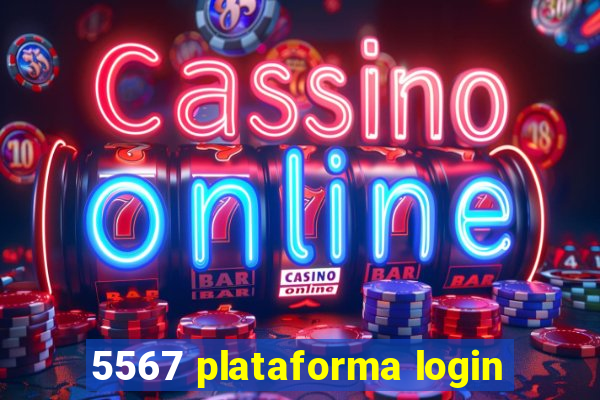 5567 plataforma login