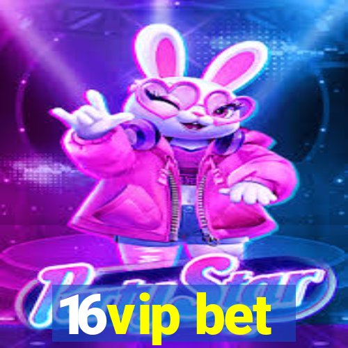 16vip bet