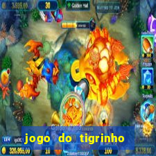 jogo do tigrinho com deposito de 5 reais