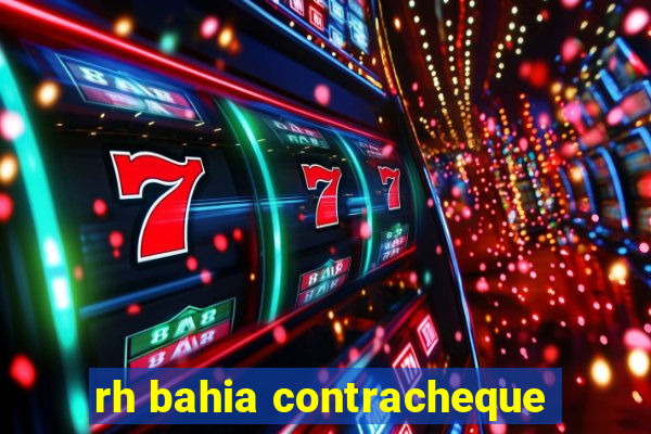 rh bahia contracheque