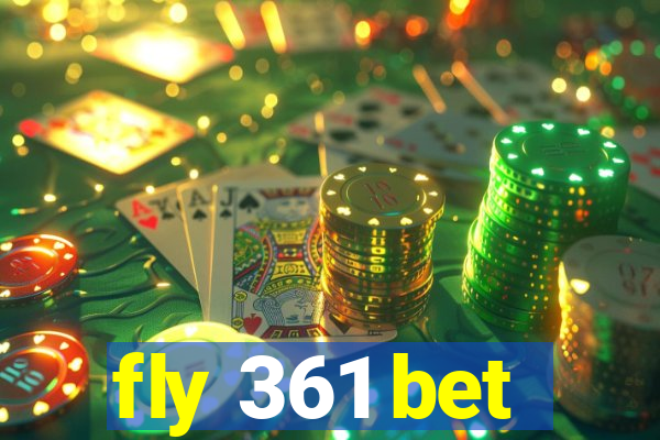 fly 361 bet