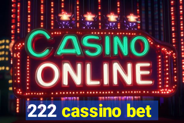 222 cassino bet