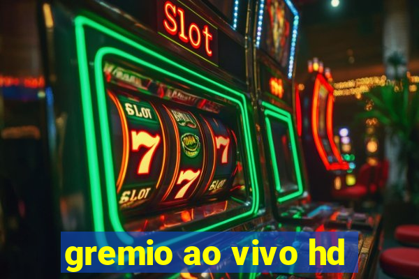 gremio ao vivo hd