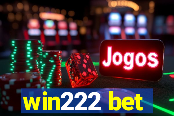 win222 bet